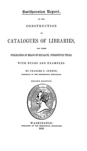 On the Construction of Catalogues of Libraries and Their Publication by Means of Separate, Stereotyped Titles With Rules and Examples book cover