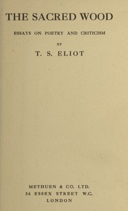 The Sacred Wood: Essays on Poetry and Criticism book cover