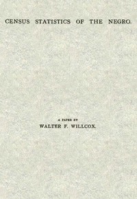 Census Statistics of the Negro: A Paper book cover
