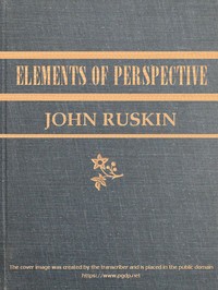 The Elements of Perspective arranged for the use of schools and intended to be read in connection with the first three books of Euclid book cover