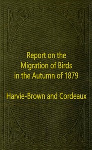 Report on the Migration of Birds in the Autumn of 1879. [First Report] book cover