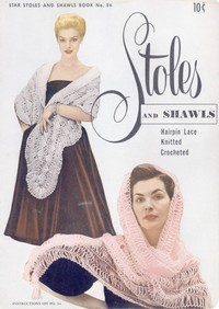 Stoles and shawls: hairpin lace, knitted, crocheted book cover