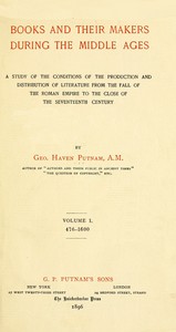 Books and their makers during the Middle Ages book cover