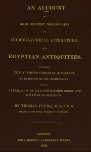 An account of some recent discoveries in hieroglyphical literature, and Egyptian antiquities book cover