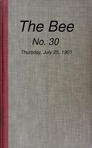 The Bee, No. 30, Thursday, July 25, 1901 book cover