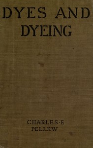 Dyes and dyeing book cover