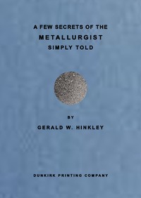 A few secrets of the metallurgist simply told book cover