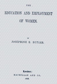The education and employment of women book cover