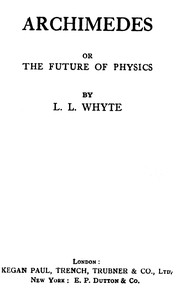 Archimedes; or, the future of physics book cover