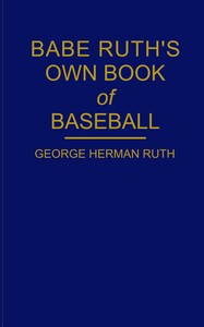Babe Ruth's own book of baseball book cover