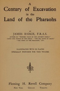 A century of excavation in the land of the Pharaohs book cover