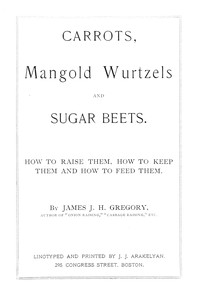 Carrots, mangold wurtzels and sugar beets book cover