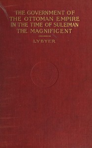 The government of the Ottoman Empire in the time of Suleiman the Magnificent book cover