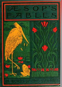 Æsop's fables in words of one syllable book cover