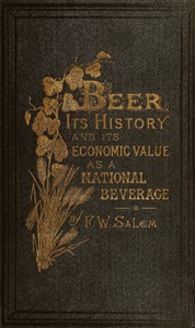 Beer, its history and its economic value as a national beverage book cover