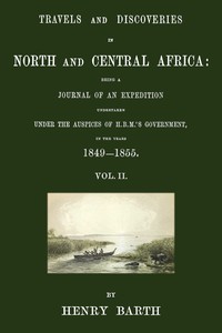 Travels and discoveries in North and Central Africa, Vol. 2 (of 5) book cover