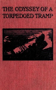 The odyssey of a torpedoed tramp book cover