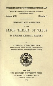 History and criticism of the labor theory of value in English political economy book cover