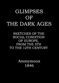 Glimpses of the dark ages book cover