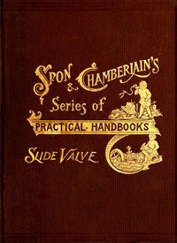 The slide valve, simply explained book cover