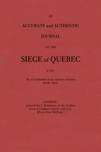 An accurate and authentic journal of the siege of Quebec, 1759 book cover