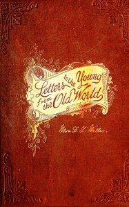 Letters to the young from the Old World book cover