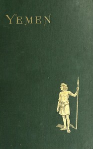 A journey through the Yemen and some general remarks upon that country book cover