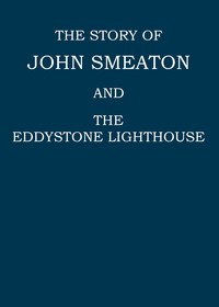 The story of John Smeaton and the Eddystone lighthouse book cover