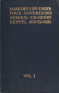 A sailor's life under four sovereigns, Volume 1 (of 3) book cover
