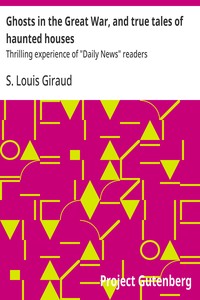 Ghosts in the Great War, and true tales of haunted houses book cover