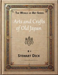 Arts and crafts of old Japan book cover