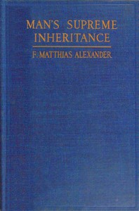 Man's supreme inheritance book cover